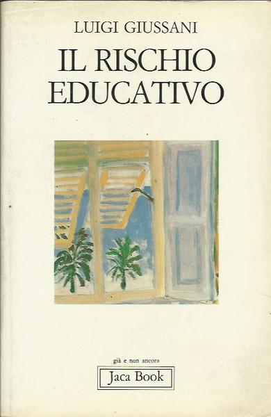 Il rischio educativo