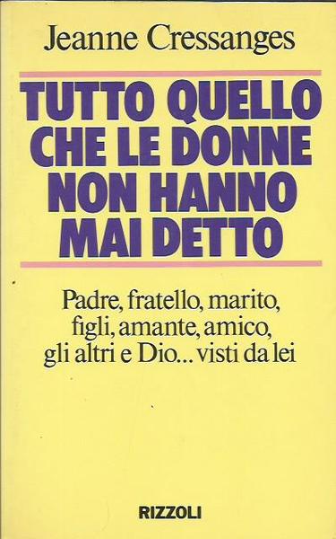 Tutto quello che le donne non hanno mai detto