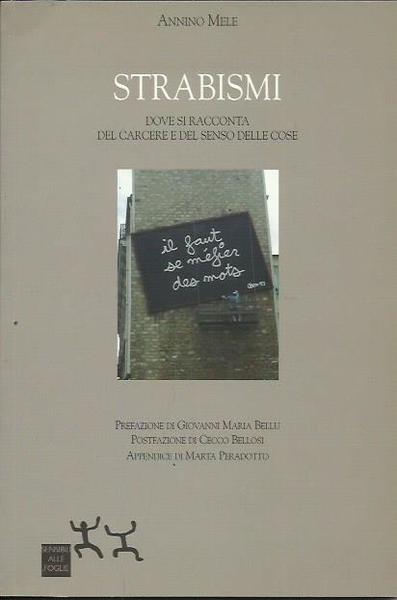 Strabismi. Dove si racconta del carcere e del senso delle …