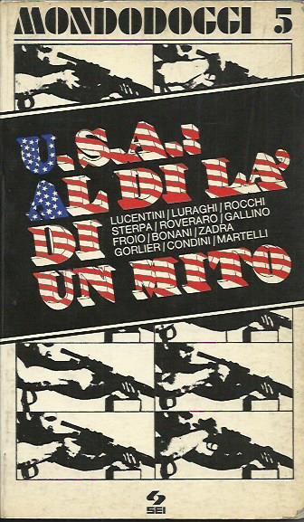 U.S.A. al di là di un mito