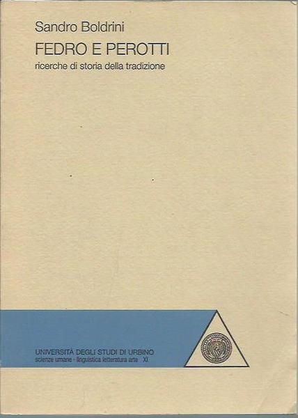 Fedro e Perotti. ricerche di storia della tradizione