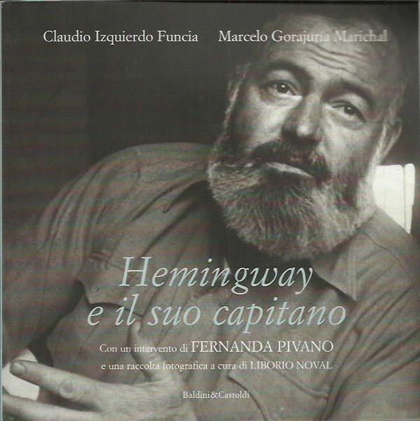 Hemingway e il suo capitano