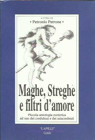 Maghe, streghe, filtri d'amore