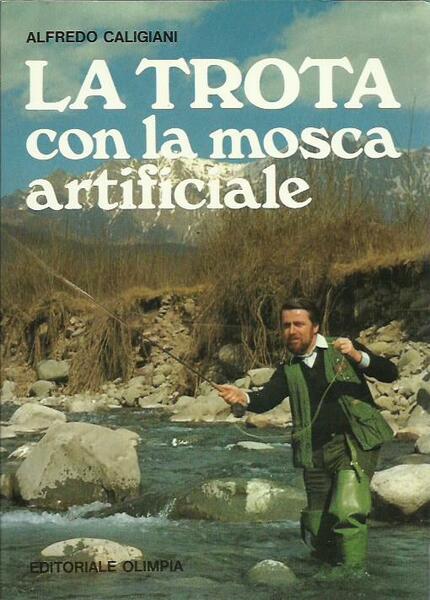 La trota con la mosca artificiale