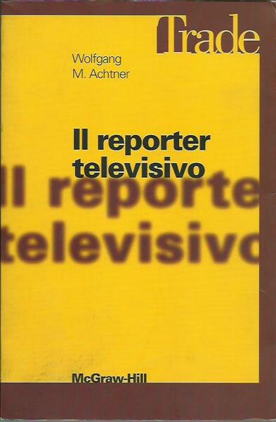 Il reporter televisivo