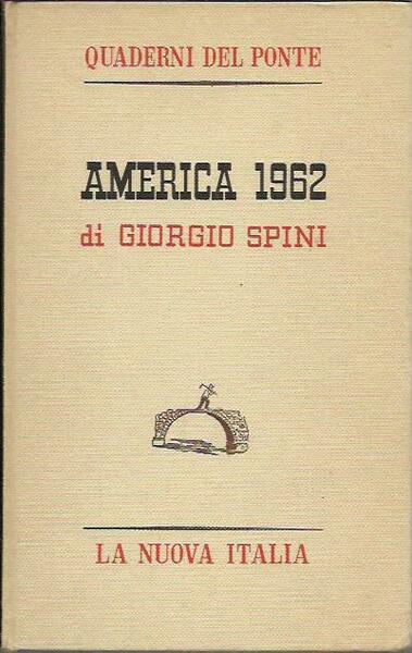 America 1962 Nuove tendenze della sinistra americana
