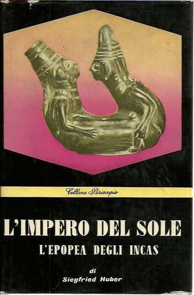 L'impero del sole - L'epopea degli Incas