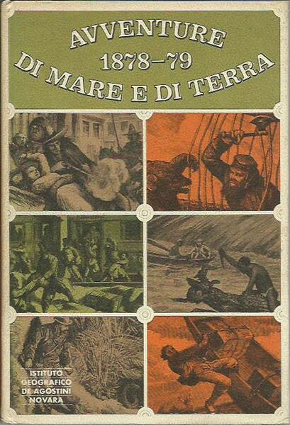 Avventure di mare e di terra 1878-79