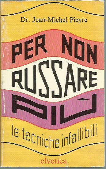Per non russare più