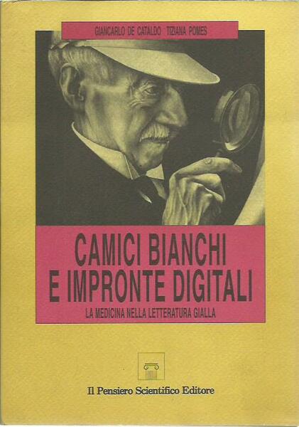 Camici bianchi e impronte digitali. La medicina nella letteratura gialla