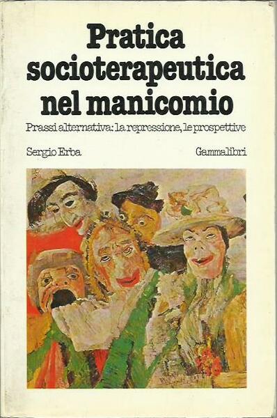 Pratica socioterapeutica nel manicomio