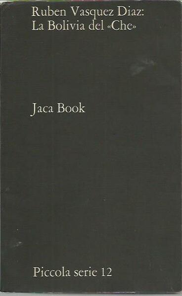 La Bolivia del "Che"