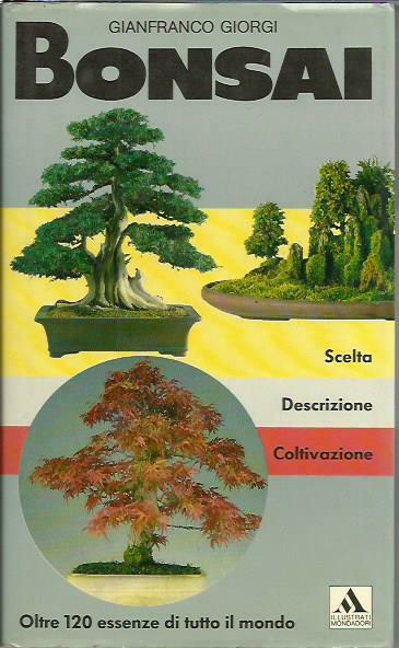 Bonsai. Scelta descrizione coltivazione