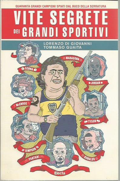 Vite segrete dei grandi sportivi