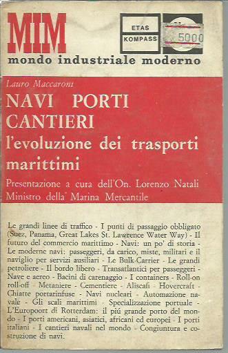 Navi, porti cantieri, l'evoluzione dei trasporti marittimi