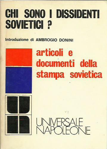 Chi sono i dissidenti sovietici?