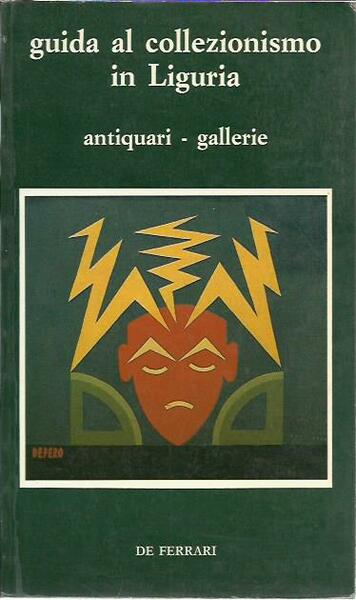 Guida al collezionismo in Liguria. Antiquari, gallerie
