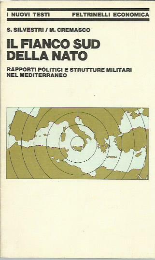 Il fianco sud della Nato Rapporti politici e strutture militari …