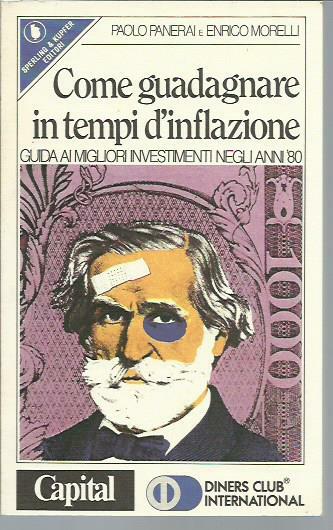 Come guadagnare in tempi d'inflazione volume 1