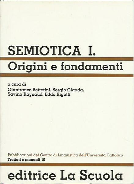 Semiotica I - Origini e fondamenti