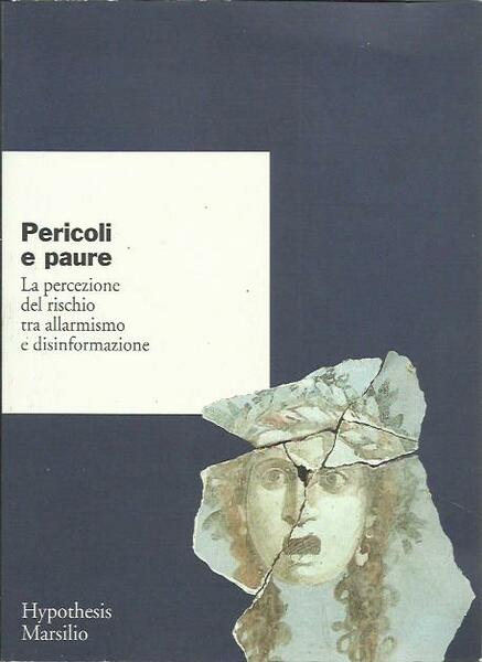 Pericoli e paure