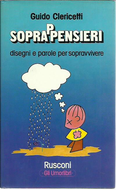 Soprappensieri. Disegni e parole per sopravvivere