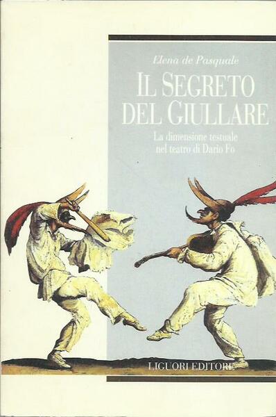 Il segreto del giullare. La dimensione testuale nel teatro di …