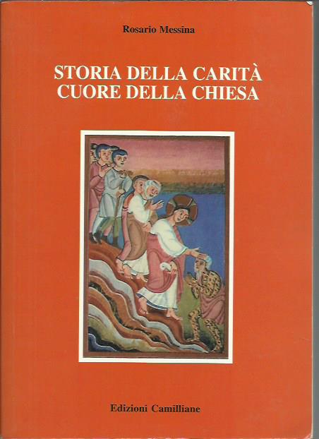 Storia della carità cuore della Chiesa