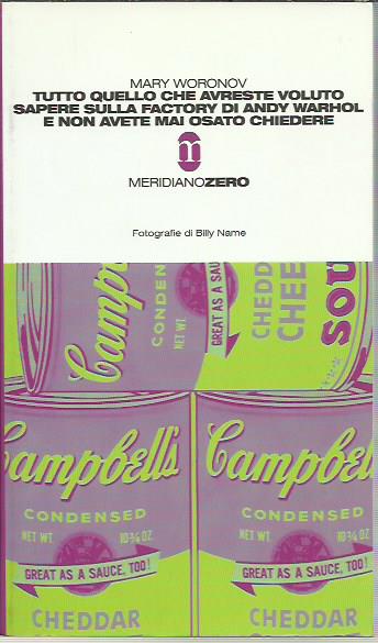 Tutto quello che avreste voluto sapere sulla Factory di Andy …