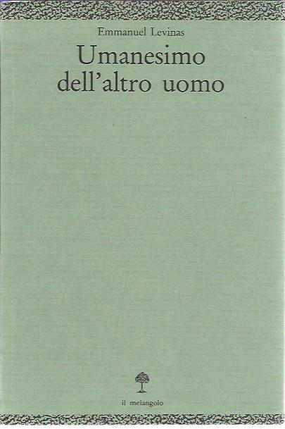Umanesimo dell'altro uomo