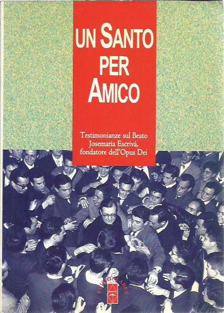 Un santo per amico