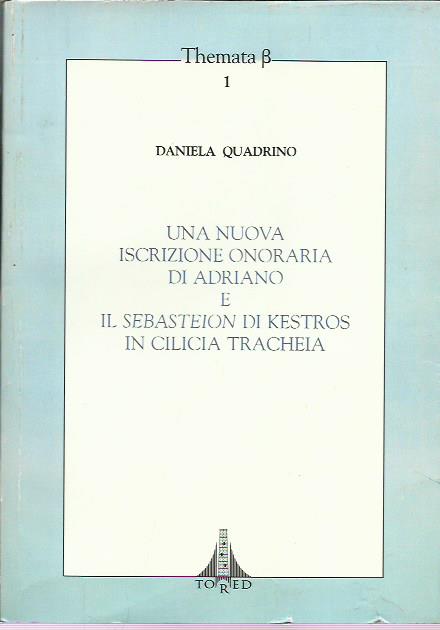 Una nuova iscrizione onoraria di Adriano e il «Sebasteion» di …