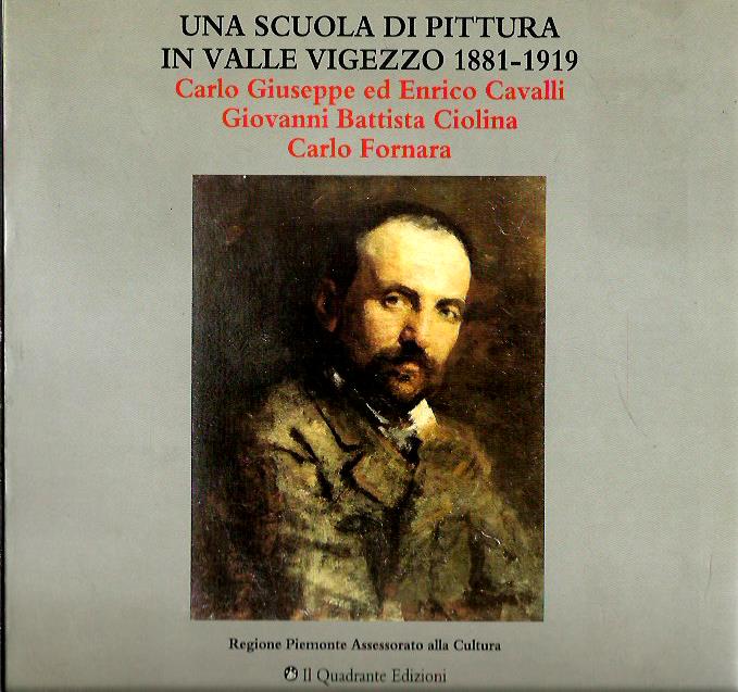 Una scuola di pittura in valle Vigezzo 1881-1919