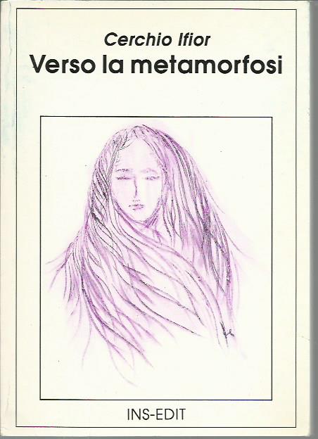 Verso la metamorfosi