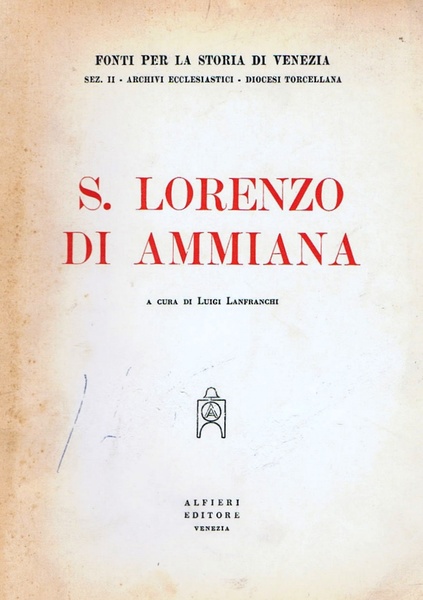 S. LORENZO DI AMMIANA.