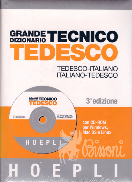 GRANDE DIZIONARIO TECNICO TEDESCO-ITALIANO ITALIANO-TEDESCO - 3^ EDIZIONE CON CD-ROM …