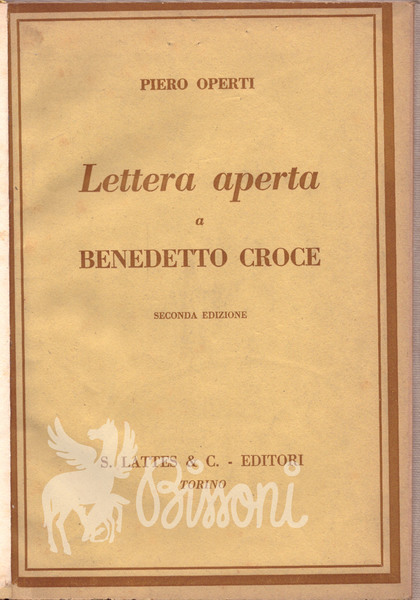 LETTERA APERTA A BENEDETTO CROCE - 2^ EDIZIONE