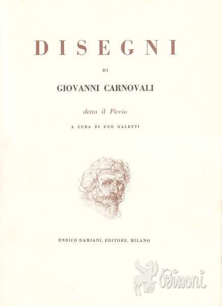 DISEGNI DI GIOVANNI CARNOVALI DETTO IL PICCIO