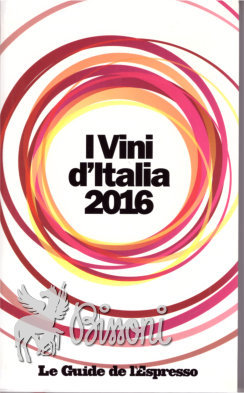 I VINI D'ITALIA 2016 - GUIDE DE L'ESPRESSO