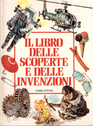 IL LIBRO DELLE SCOPERTE E DELLE INVENZIONI