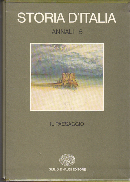 STORIA D'ITALIA - ANNALI 5 - IL PAESAGGIO