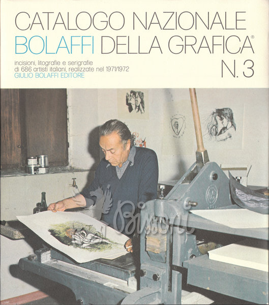 CATALOGO NAZIONALE BOLAFFI DELLA GRAFICA N. 3 - INCISIONI LITOGRAFIE …