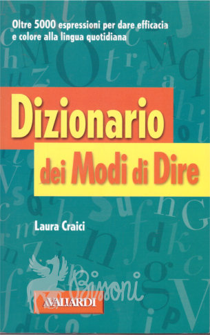 DIZIONARIO DEI MODI DI DIRE