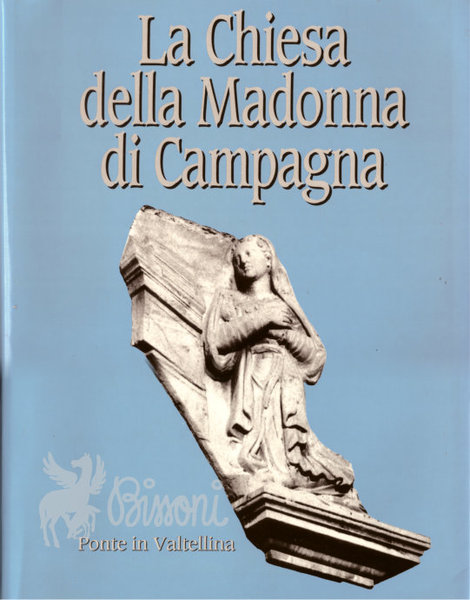 LA CHIESA DELLA MADONNA DI CAMPAGNA