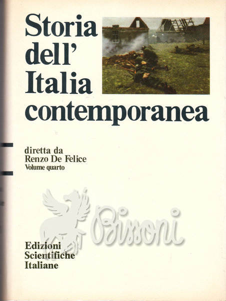 STORIA DELL'ITALIA CONTEMPORANEA - VOLUME 4