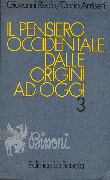 IL PENSIERO OCCIDENTALE DALLE ORIGINI AD OGGI - VOL. 3 …