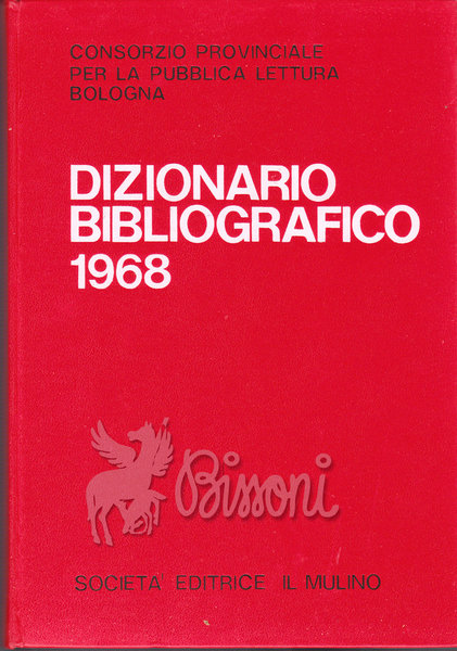 DIZIONARIO BIBLIOGRAFICO 1968