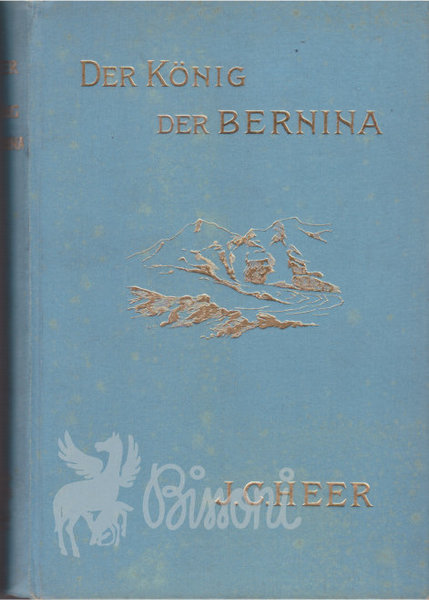 DER KÖNIG DER BERNINA