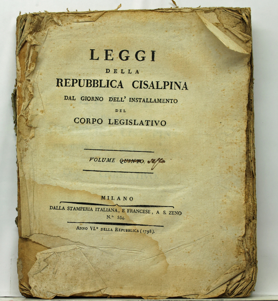 LEGGI DELLA REPUBBLICA CISALPINA DAL GIORNO DELL'INSTALLAMENTO DEL CORPO LEGISLATIVO …