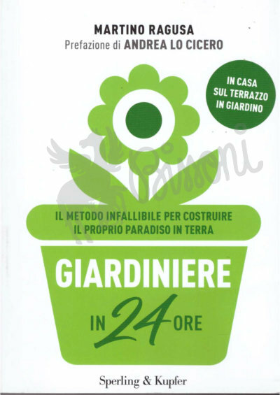 GIARDINIERE IN 24 ORE